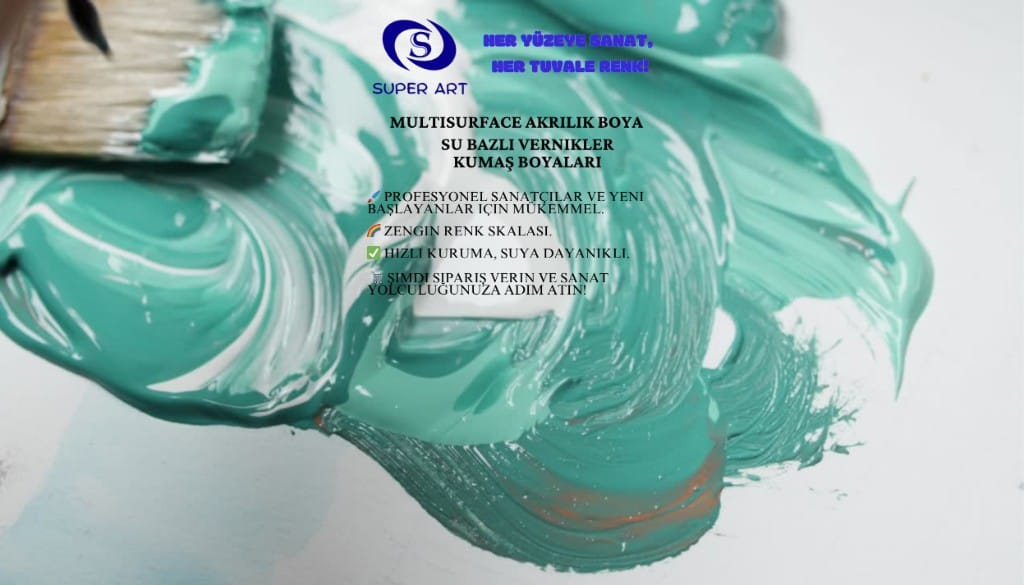 SuperArt — çok yüzeyli akrilik, vernik ve kumaş boyaları